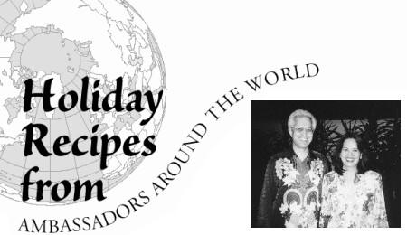 Holiday Recipes from Ambassadors Around the World